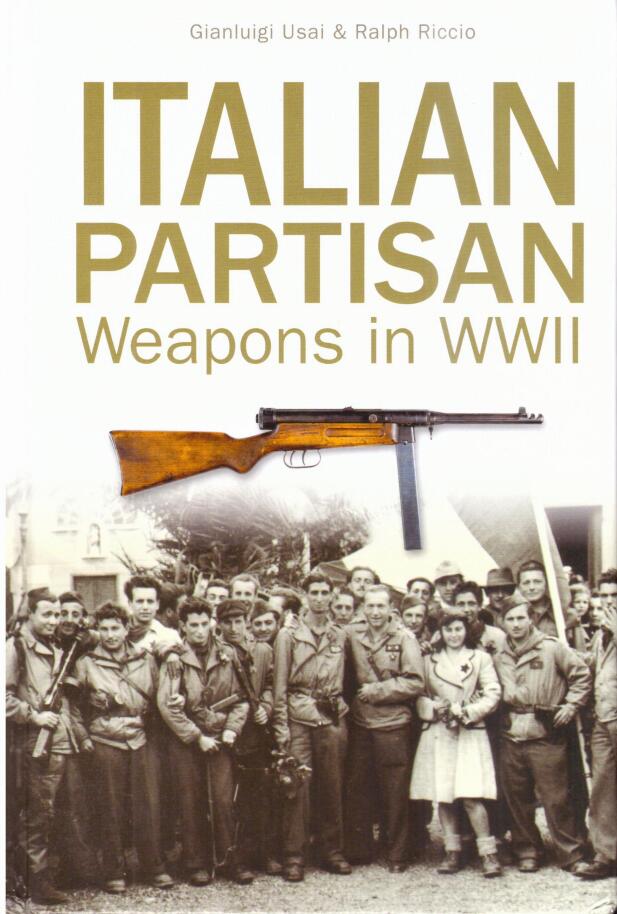 Italian Partisan Weapons in WW2