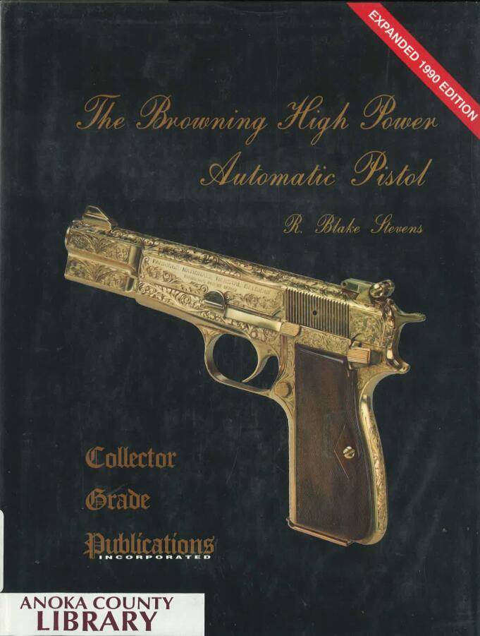 The Browning High Power Automatic Pistol