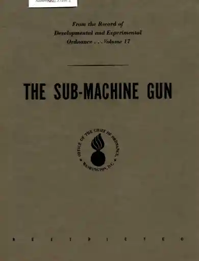 Developmental And Experimental Ordinance Volume 17 Submachinegun